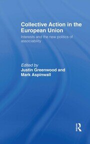 Collective Action in the European Union: Interests and the New Politics of Associability book cover