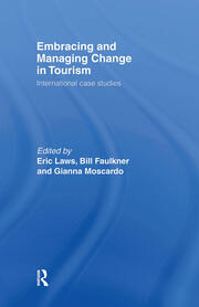 Embracing and Managing Change in Tourism: International Case Studies book cover