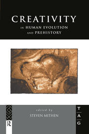 Creativity in Human Evolution and Prehistory book cover