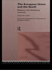 The European Union and the South: Relations with Developing Countries book cover