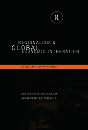Regionalism and Global Economic Integration: Europe, Asia and the Americas book cover