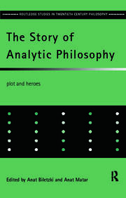 The Story of Analytic Philosophy: Plot and Heroes book cover