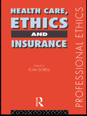 Health Care, Ethics and Insurance book cover