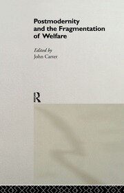Postmodernity and the Fragmentation of Welfare book cover