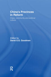 China's Provinces in Reform: Class, Community and Political Culture book cover