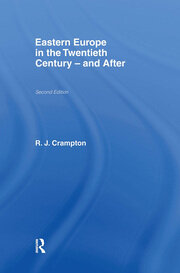 Eastern Europe in the Twentieth Century – And After book cover