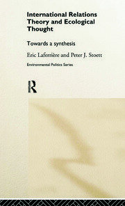 International Relations Theory and Ecological Thought: Towards a Synthesis book cover