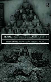 Trade, Traders and the Ancient City book cover