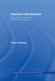 Classical Individualism: The Supreme Importance of Each Human Being book cover