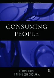 Consuming People: From Political Economy to Theatres of Consumption book cover