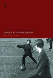 Gender in the Secondary Curriculum: Balancing the Books book cover