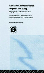 Gender and International Migration in Europe: Employment, Welfare and Politics book cover