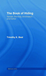 The Book of Hiding: Gender, Ethnicity, Annihilation, and Esther book cover