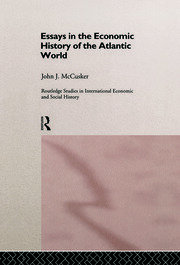 Essays in the Economic History of the Atlantic World book cover