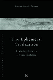 The Ephemeral Civilization: Exploding the Myth of Social Evolution book cover