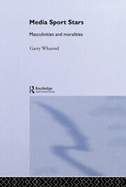 Media Sport Stars: Masculinities and Moralities book cover