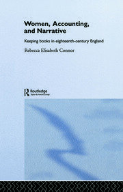 Women, Accounting and Narrative: Keeping Books in Eighteenth-Century England book cover