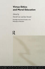 Virtue Ethics and Moral Education book cover