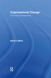 Organisational Change: Sociological Perspectives book cover