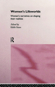 Women's Lifeworlds: Women's Narratives on Shaping their Realities book cover