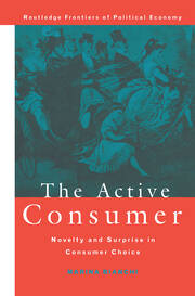 The Active Consumer: Novelty and Surprise in Consumer Choice book cover