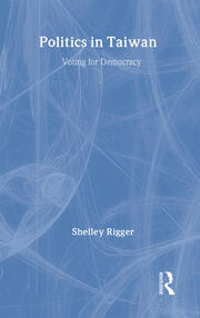 Politics in Taiwan: Voting for Reform book cover