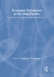 Economic Dynamism in the Asia-Pacific: The Growth of Integration and Competitiveness book cover