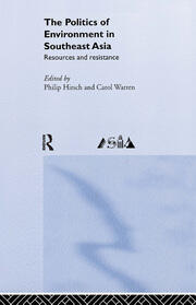 The Politics of Environment in Southeast Asia book cover