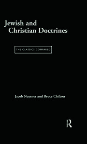 Jewish and Christian Doctrines: The Classics Compared book cover