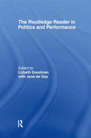 The Routledge Reader in Politics and Performance book cover