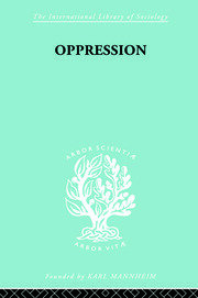 Oppression: A Study in Social and Criminal Psychology book cover
