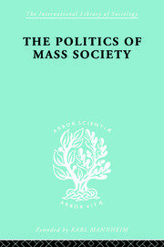 Politics of Mass Society book cover