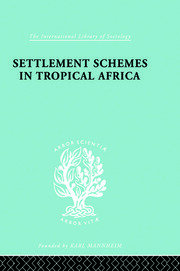 Settlement Schemes in Tropical Africa book cover
