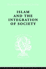 Islam and the Integration of Society book cover