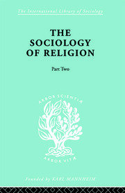 The Sociology of Religion Part Two book cover