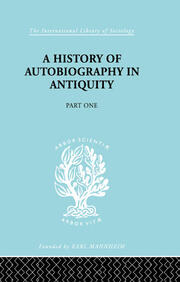 A History of Autobiography in Antiquity: Part 1 book cover