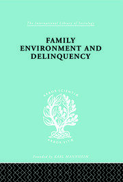 Family Environment and Delinquency book cover