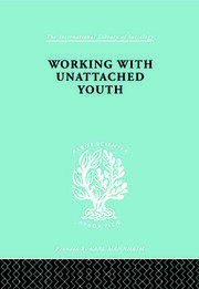 Working with Unattached Youth book cover