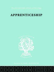 Apprenticeship: An Enquirey into its Adequacy under Modern Conditions book cover