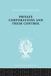 Private Corporations and their Control: Part 1 book cover