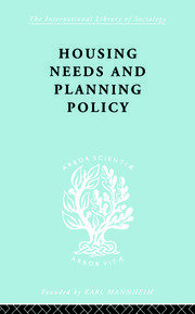 Housing Needs and Planning Policy: Problems of Housing Need & `Overspill' in England & Wales book cover