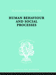 Human Behavior and Social Processes: An Interactionist Approach book cover