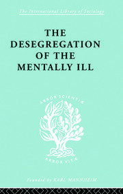 The Desegregation of the Mentally Ill book cover