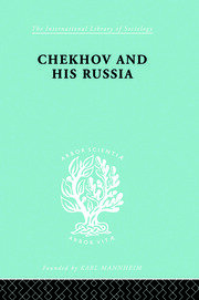 Chekhov & His Russia   Ils 267 book cover