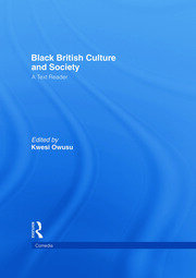 Black British Culture and Society: A Text Reader book cover