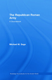 The Republican Roman Army: A Sourcebook book cover