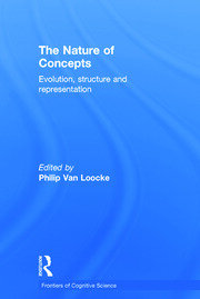 The Nature of Concepts: Evolution, Structure and Representation book cover