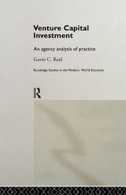 Venture Capital Investment: An Agency Analysis of UK Practice book cover