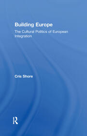 Building Europe: The Cultural Politics of European Integration book cover