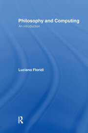 Philosophy and Computing: An Introduction book cover